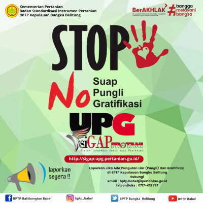 BPTP Kepulauan Bangka Belitung menolak gratifikasi dalam bentuk apapun